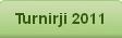 Turnirji 2011